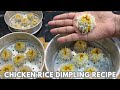 Chicken Rice Dumpling Recipe | Chicken Dumpling Recipe | Chicken Rice Momo | Chicken Dim Sum Recipe