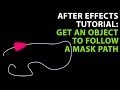 After Effects Tutorial: Get an object to follow a mask ...