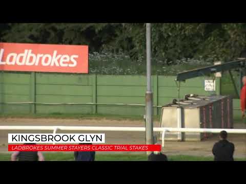 Kingsbrook Glyn - Ladbrokes Summer Stayers Classic Trial Stakes