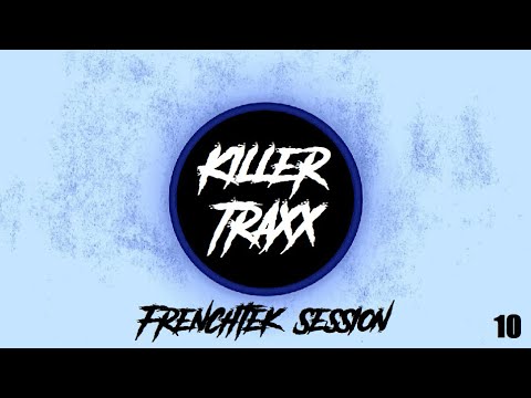 Killer Traxx - Frenchtek Session 10 @ Rind Radio (11-06-16) [Set]