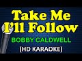 TAKE ME I LL FOLLOW Bobby Caldwell HD Karaoke