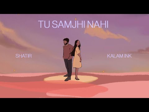 Shatir,Kalam ink-"Tu Samjhi Nahi"(Official Animated Video)|HAQIQAT EP