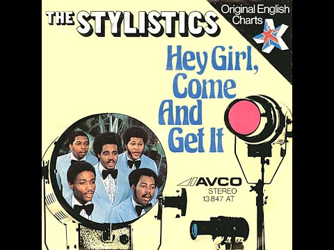 The Stylistics ~ Hey Girl, Come And Get It 1974 Disco Purrfection Version