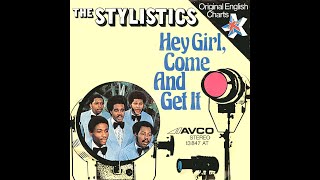 The Stylistics ~ Hey Girl, Come And Get It 1974 Disco Purrfection Version