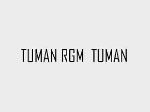 TUMAN RGM - TUMAN
