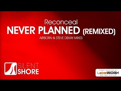 Reconceal - Never Planned (Steve Dekay OrchesTrance Mix)