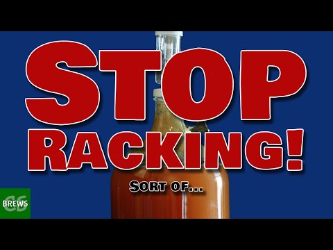 STOP Racking Your Mead, Wine and Cider!