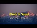 Bholi Si Surat Dil To Pagal Hai Slowed And Reverb Udit Narayan Swag Music World