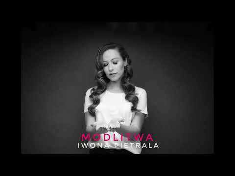 Iwona Pietrala - Modlitwa