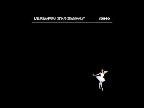 Ballerina Primadonna - Steve Harley