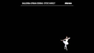 Steve Harley - Ballerina (Prima Donna) (1983)
