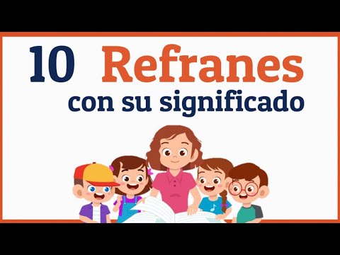 Ejemplos de refranes con su significado
