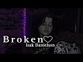 Broken (Isak Danielson) Cover by Stacey Dee