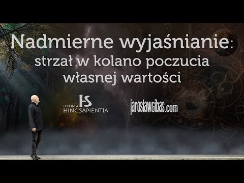 Over-Explaining - A Shot in the Foot of Self-Esteem #407