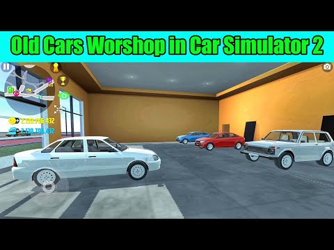 Car Simulator 2 | Old Car Worshop | Android Gameplay
