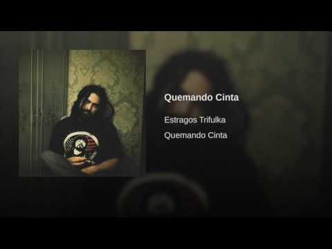 Estragos Trifulka- Quemando Cinta- 2017