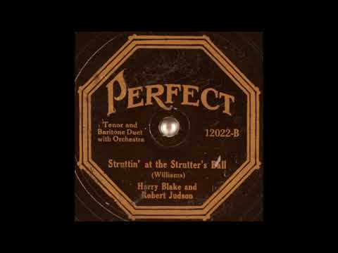 Harry Blake & Robert Judson - Struttin' at the Strutter's Ball (1922)