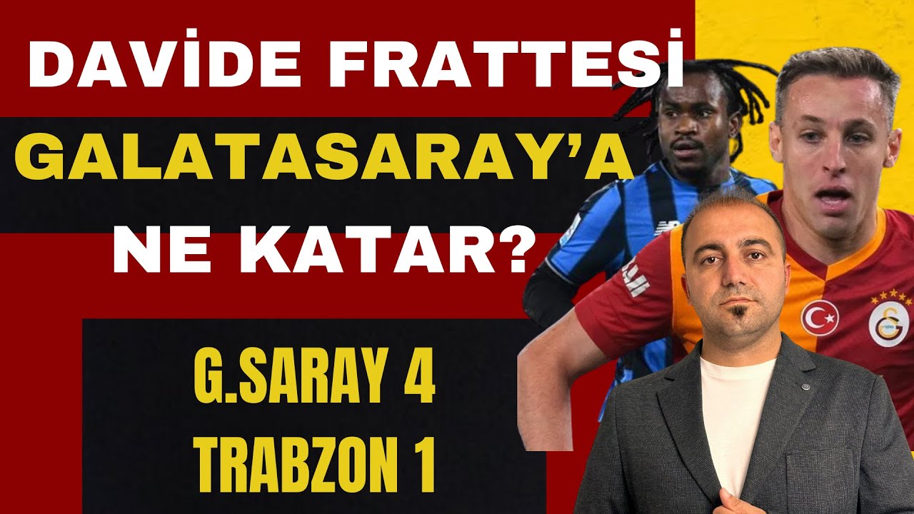 Galatasaray'da Sürpriz Davide Frattesi çıkaraması I Davide Frattesi analizi, Galatasaray Trabzonspor
