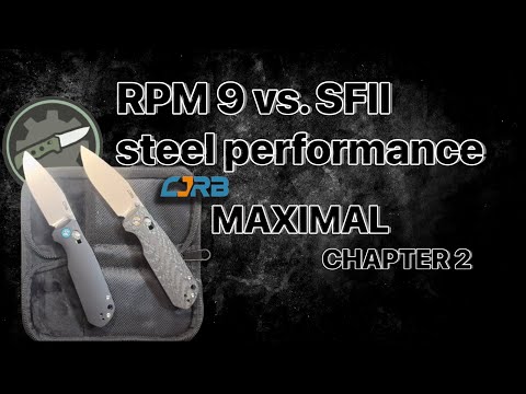 CJRB Maximal: RPM9 and SFII steel performance and EDC scores revealed.