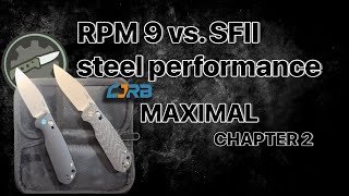 CJRB Maximal: RPM9 and SFII steel performance and EDC scores revealed.
