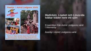 Madicken, Lisabet och Linus-Ida tvättar kläder nere vid sjön