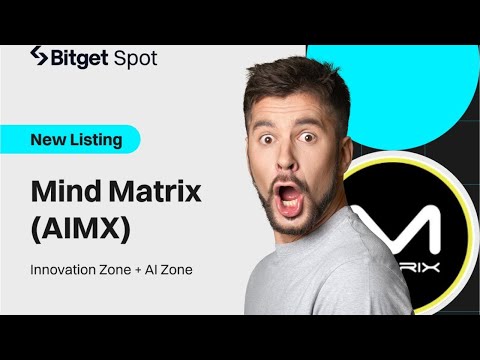 MIND MATRIX (AIMX) LISTED ON BITGET | GRAB A SHARE OF 1,400,000,000,000 AIMX TOKENS