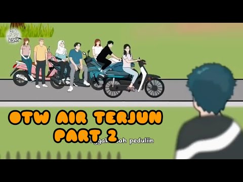 GENG 4G OTW AIR TERJUN - PART 2