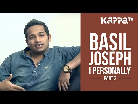 Basil Joseph | Director 'Kunjiramayanam' - I Personally (Part 2) - Kappa TV Video