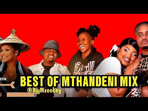 THE BEST OF MTHANDENI SK | ezase woolies | 22.01. 2026
