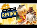 The Bad Guys Review