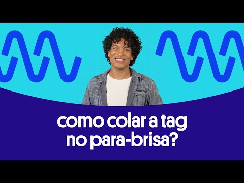 Como colar a tag no para-brisa? | Descomplicando Veloe