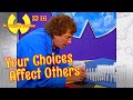 YOUR CHOICES AFFECT OTHERS Dr Wonder S Workshop Season 3 Episode 6