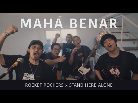 Rocket Rockers x Stand Here Alone - Maha Benar (Official Music Video)