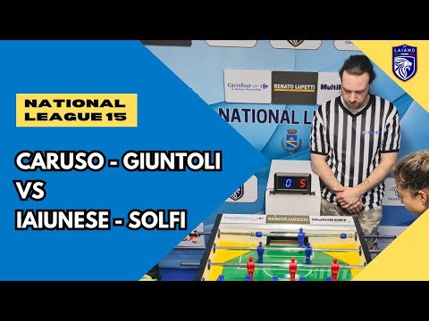 Caruso - Giuntoli 🆚 Iaiunese - Solfi 🏆| Calcio Balilla National League 15