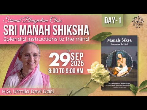 29/09/2025  H.G. Urmila Devi Dasi | Sri Manah Shiksha Class | Day 1