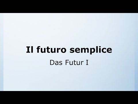 53 - Das Futur I | Il futuro semplice | Italienisch leicht gemacht mit Ottimo! 🇮🇹