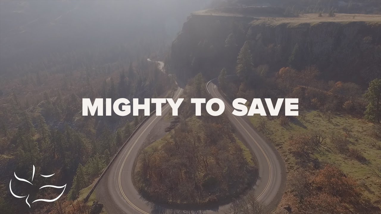Mighty To Save | Maranatha! Music (Lyric Video)
