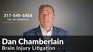 Brain Injuries | Indianapolis Brain Injury Attorney Dan Chamberlain