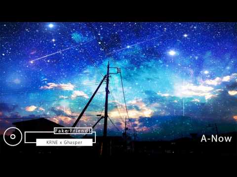 KRNE x Ghasper - Fake Friends