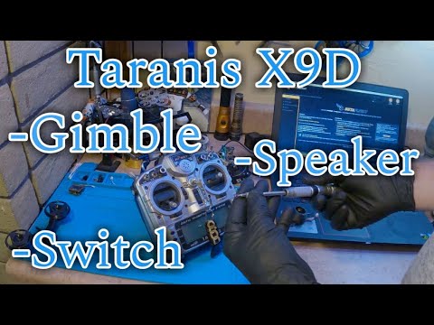 Taranis X9D Plus Gimble, Speaker and Switch Replacement