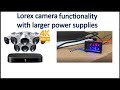 Lorex Security System 4k power adapter upgrade better images