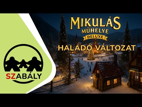 Játékszabály: A MIKULÁS MŰHELYE (HALADÓ VÁLTOZAT) - d3meeples