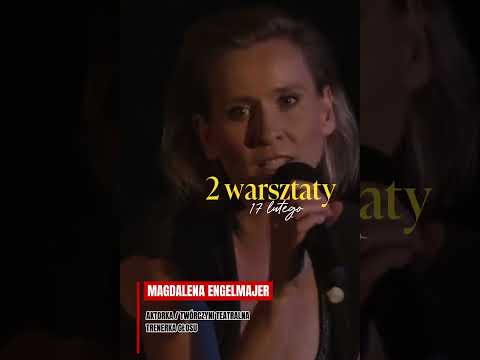 Magdalena Engelmajer Aktorka / twórczyni teatralna