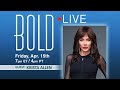 BOLD LIVE with  Guest Krista Allen - April 15, 2022 - boldandbeautiful BOLD LIVE with  Guest Krista Allen - April 15, 2022