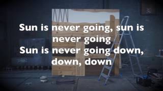 Martin Garrix - Sun Is Never Going Down (Lyrics)