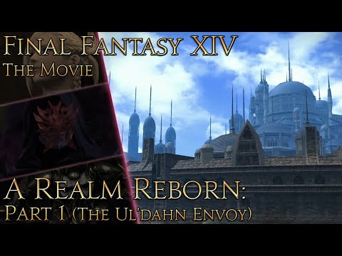 Final Fantasy XIV: A Realm Reborn (pt01: The Ul'dahn Envoy)