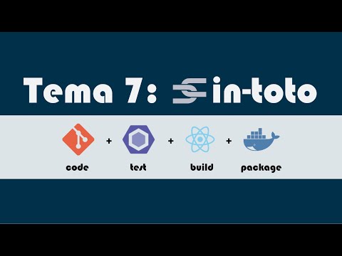 Tema 7: in-toto Software Supply Chain