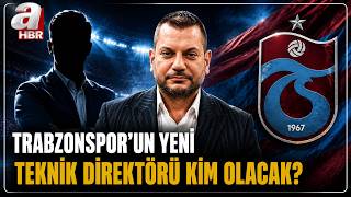 Trabzonspor'un Yeni Teknik Direktörü Kim Olacak? Masadaki Yıldız Hocal