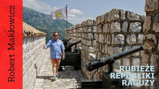 Rubieże Republiki Raguzy. (odc. 143)