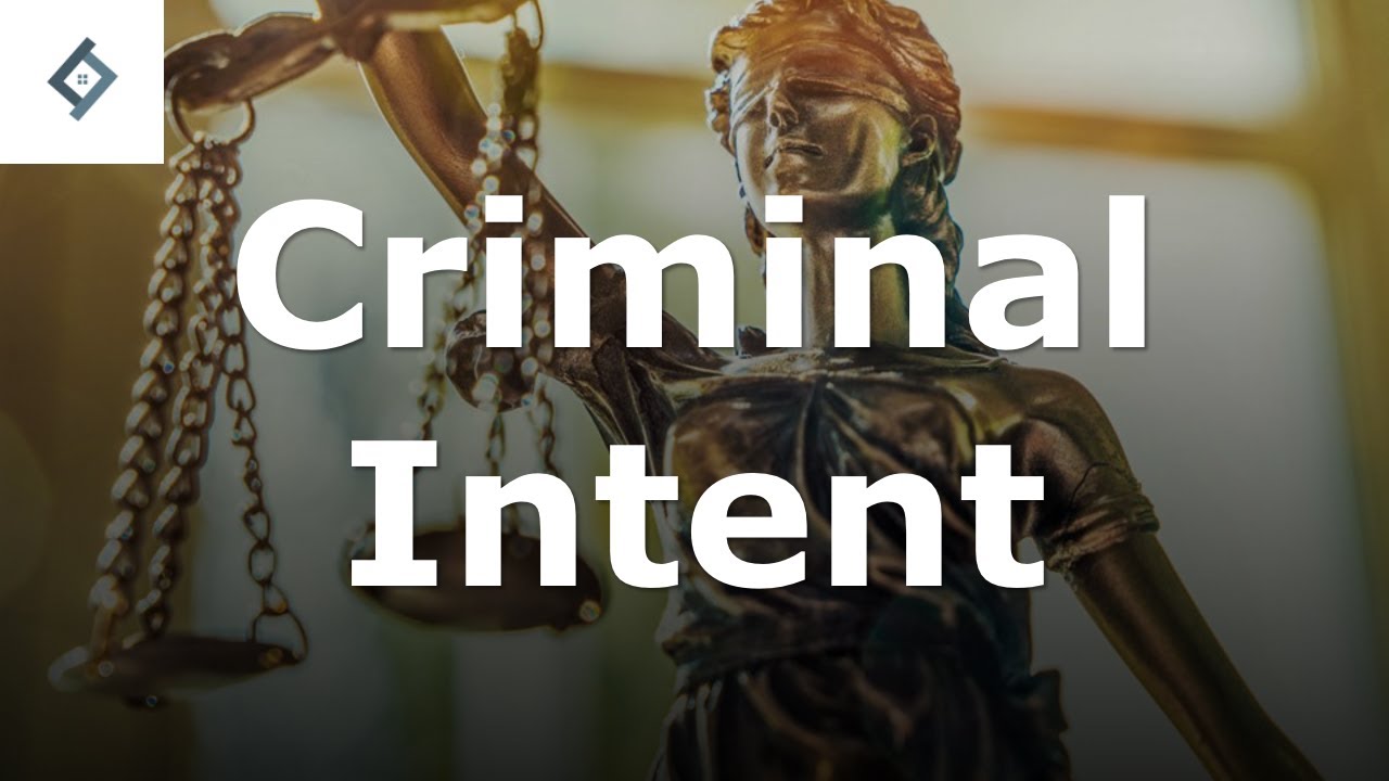 Intent | Criminal Law